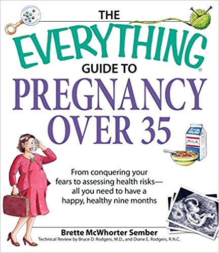 The Everything Guide to Pregnancy over 35 PB - Brette McWhorter Sember